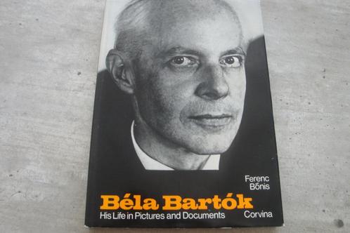 BELA BARTOK HIS LIFE IN PICTURE AND DOCUMENTS, Livres, Musique, Utilisé, Général, Enlèvement ou Envoi