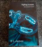 Vijftig tinten donkerder Grey EL James boek leesboek, Boeken, Ophalen of Verzenden, Zo goed als nieuw, E.L. James