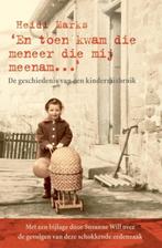 Boek - En toen kwam die meneer die mij meenam, Ophalen of Verzenden, Zo goed als nieuw