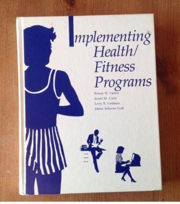 Implementing health/fitness programs