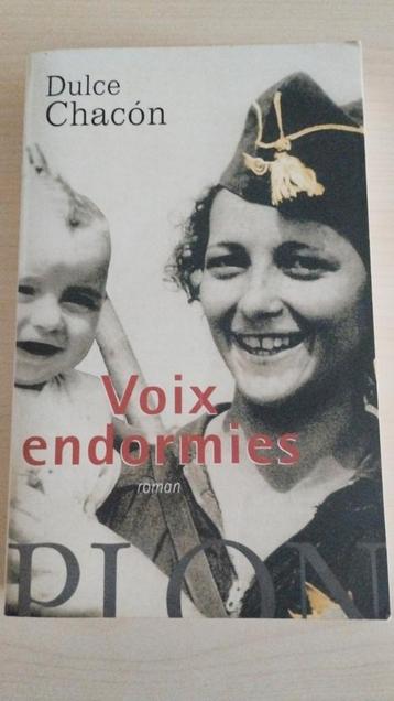 Voix endormies, Enlèvement ou Envoi, Utilisé, Dulce Chacon