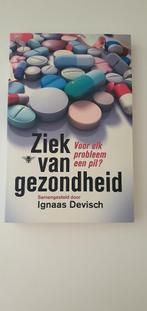 Ziek van Gezondheid - boek van Ignaas Devisch, Boeken, Overige wetenschappen, Nieuw, Ophalen of Verzenden, Ignaas Devisch