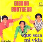 Gibson Brothers – Que Sera Mi Vida, Enlèvement ou Envoi, Single, Comme neuf, Pop