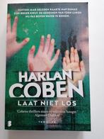 Ne lâche pas - Harlan Coben, Livres, Comme neuf, Enlèvement ou Envoi
