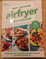 Clare Andrews - Het ultieme airfryer kookboek. Nieuw, Overige typen, Nieuw, Ophalen of Verzenden, Clare Andrews