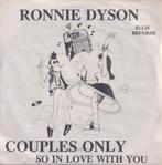 Ronnie Dyson – Couples only / So in love with you - Single, CD & DVD, 7 pouces, Pop, Utilisé, Enlèvement ou Envoi