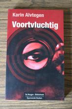 Karin Alvtegen - Voortvluchtig, Enlèvement ou Envoi, Pays-Bas, Karin Alvtegen, Utilisé