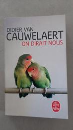 On dirait nous - Didier van Cauwelaert, Ophalen of Verzenden, Zo goed als nieuw
