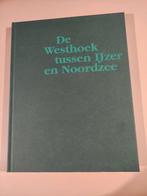 De westhoek, tussen ijzer en noordzee, Antiek en Kunst, Ophalen of Verzenden