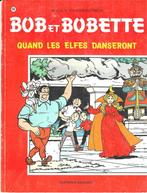 Bob et Bobette n168 Quand les elfes danseront EO TBE, Livres, BD, Une BD, Utilisé, Enlèvement ou Envoi, Willy Vandersteen