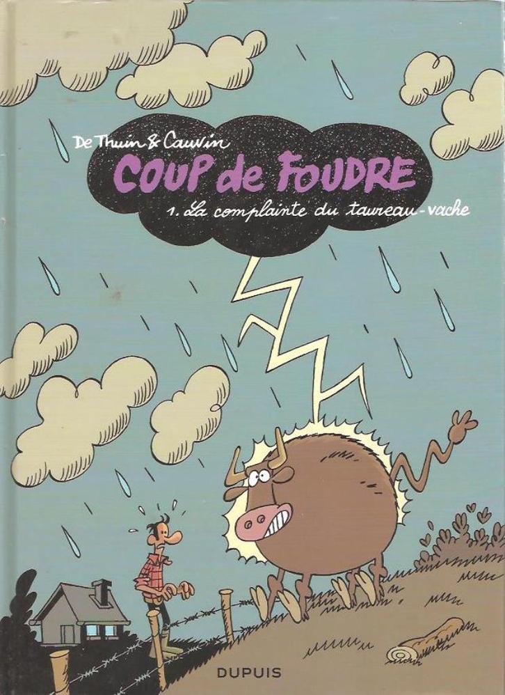 Coup de foudre - La complainte du taureau-vache (HC), 1re éd, Livres, BD, Comme neuf, Une BD, Enlèvement ou Envoi
