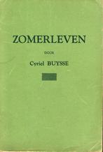 Cyriel Buysse – Zomerleven Uitgeverij: De Lage Landen, Boeken, Literatuur, Ophalen of Verzenden, Zo goed als nieuw, België