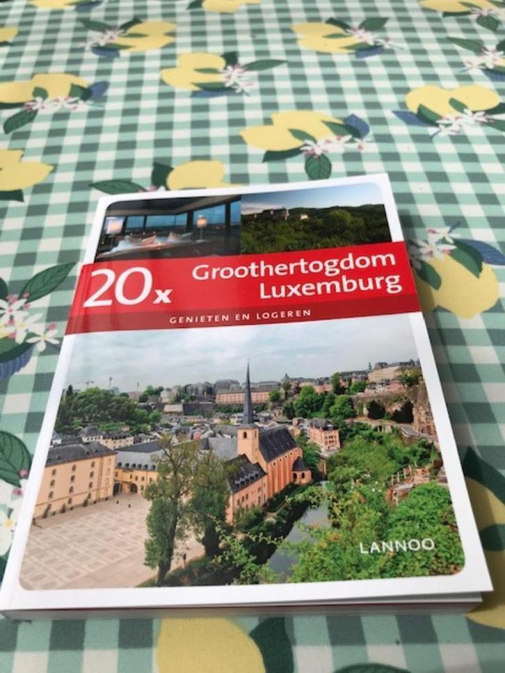 Reisgids : 20 X Groothertogdom Luxemburg Uitg Lannoo Tielt, Livres, Guides touristiques, Comme neuf, Guide ou Livre de voyage