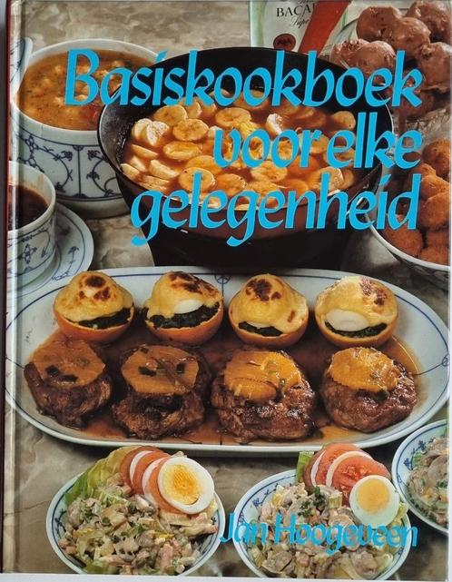 Basiskookboek voor elke gelegenheid - Jan Hoogeveen - 1994, Livres, Livres de cuisine, Comme neuf, Entrées et Soupes, Plat principal