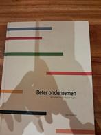 Beter ondernemen - inspiratieboek voor duurzame groei, Ophalen of Verzenden, Nieuw