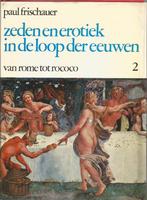 Zeden en erotiek in de loop der eeuwen 2 - Paul Frischauer, Ophalen of Verzenden, Gelezen, Paul Frischauer