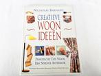 Creatieve woonideeën – Nicolas Barnard, Boeken, Ophalen of Verzenden, Zo goed als nieuw, Nicolas Barnard, Interieur en Design