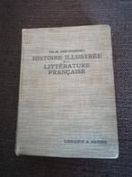 Histoire Illustrée de la Littérature Française des Origines, Ophalen of Verzenden, Gelezen
