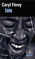Zulu - Caryl Férey -, Livres, Comme neuf, Enlèvement ou Envoi, Caryl Férey