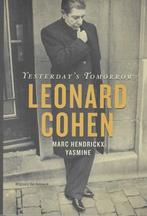 Yesterday's Tomorrow Leonard Cohen, Boeken, Marc Hendrickx, Artiest, Ophalen of Verzenden, Zo goed als nieuw