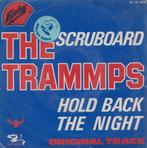 The Trammps - Scruboard / Hold back the night - SOUL, Gebruikt, 7 inch, Single, Ophalen of Verzenden