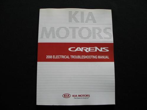 Werkplaatsboek Kia Carens (2008) elektrische troubleshooting, Auto diversen, Handleidingen en Instructieboekjes, Ophalen of Verzenden