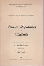 DANSES POPULAIRES DE WALLONIE (Thisse-Derouette ) 1966, Verzenden, Zo goed als nieuw, Rose THISSE-DEROUETTE, Stijldansen