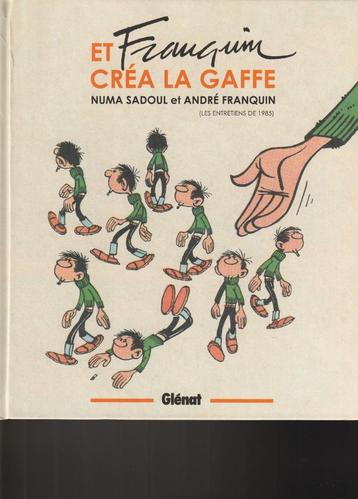 Et Franquin créa Lagaffe * Entretiens avec Numa Sadoul beschikbaar voor biedingen