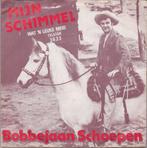 Bobbejaan Schoepen - Mijn Schimmel, Gebruikt, 7 inch, Single, Ophalen of Verzenden
