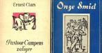 Ernest Claes. ONZE SMID - PASTOOR CAMPENS ZALIG. 2 BOEKEN., Ophalen of Verzenden, Gelezen, Ernest Claes, België