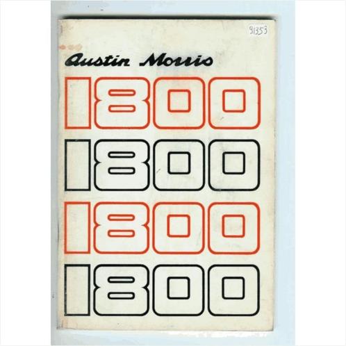 Austin Morris 1800 Instructieboekje 1973 #1 Engels, Autos : Divers, Modes d'emploi & Notices d'utilisation, Enlèvement ou Envoi