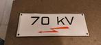 Email Hoogspannings bordje  70 KV, Verzamelen, Merken en Reclamevoorwerpen, Ophalen of Verzenden, Zo goed als nieuw, Reclamebord
