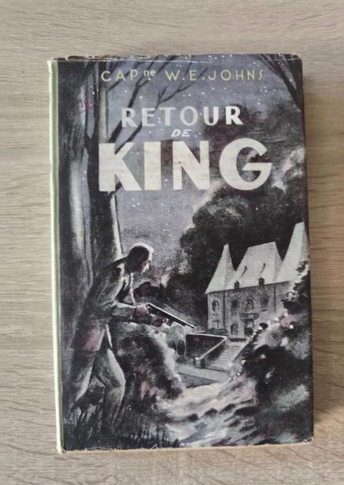 Le retour de King. Captain W.E. Johns, Boeken, Romans, Gelezen, België, Ophalen of Verzenden