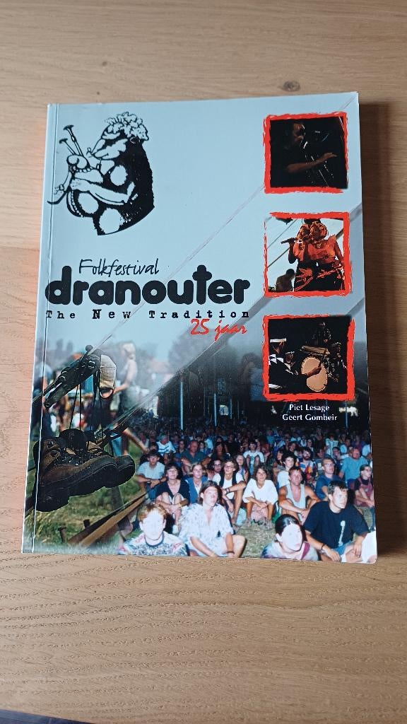 Folkfestival Dranouter The New Tradition 25 jaar - boek, Ophalen, Gelezen, Overige onderwerpen, Piet Lesage - Geert Gopmbeir