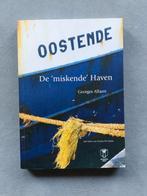 boek "Oostende, De 'miskende' Haven" van Georges Allaert, Boeken, Geschiedenis | Stad en Regio, 20e eeuw of later, Georges Allaert