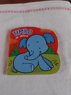 Timbo de olifant, Livres, Livres pour enfants | 0 an et plus, Enlèvement ou Envoi, Comme neuf