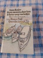 Grote mensen, daar kan je beter soep van koken, Enlèvement ou Envoi, Comme neuf, Guus Kuijer