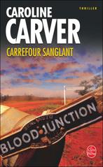 Carrefour sanglant de Caroline Carver, Boeken, Nieuw, Ophalen of Verzenden, Caroline Carver, Wereld overig