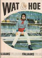 Italiaans - Wat & Hoe taalgids, Boeken, Woordenboeken, Ophalen of Verzenden, Zo goed als nieuw, Italiaans