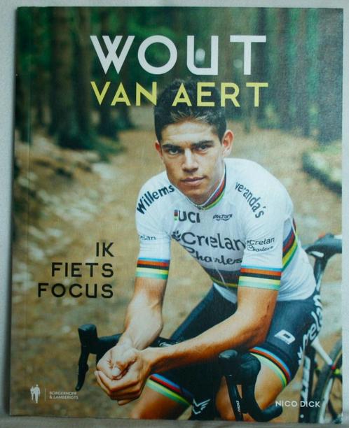 Wout Van Aert: Ik fiets Focus, Livres, Livres de sport, Enlèvement ou Envoi