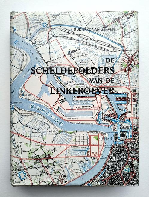 De Scheldepolders van de Linkeroever, Livres, Histoire nationale, Comme neuf, 20e siècle ou après, Enlèvement