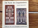 DIE KUNST DES DOPPELWEBENS, Ophalen of Verzenden, Zo goed als nieuw, Annelie MACHSCHEFES, Overige onderwerpen