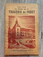 (1944 GEHEIM LEGER VERZET FORÊT TROOZ) La vérité sur la trag, Boeken, Gelezen, Ophalen of Verzenden