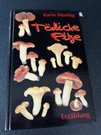 paddestoelen: Tödliche Pilze : [Erzählung], Boeken, Natuur, Ophalen, Zo goed als nieuw, Overige onderwerpen