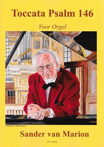 Bladmuziek voor Orgel bij Uitgeverij o.a. Sander van Marion disponible aux enchères