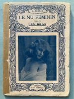Le Nu Féminin, Tome IV Les Bras - Louis Serrié, Ophalen of Verzenden
