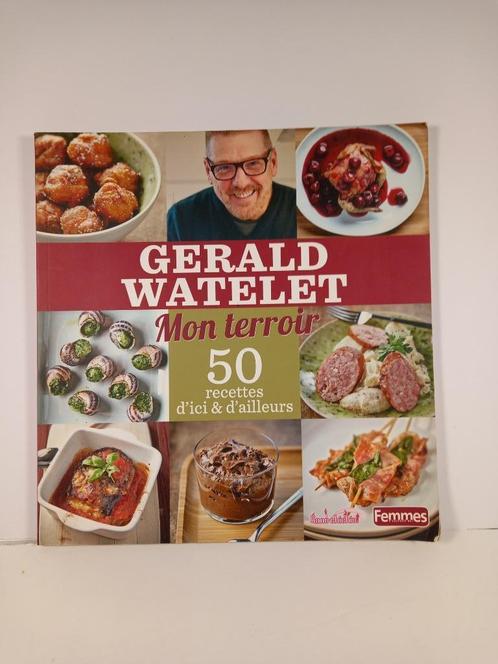 Mon terroir - 50 recettes d'ici & d'ailleurs -Gérald Watelet, Boeken, Kookboeken, Zo goed als nieuw, Overige typen, Frankrijk