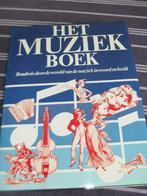 Het muziekboek - Rondreis door de wereld van de muziek, Boeken, Muziek, Ophalen of Verzenden, Zo goed als nieuw, Algemeen