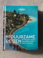 Boek 80 duurzame reizen - Lonely planet, Guide ou Livre de voyage, Lonely Planet, Comme neuf, Enlèvement
