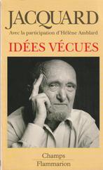 Idées vécues Albert Jacquard, Livres, Philosophie, Enlèvement ou Envoi, Comme neuf, Logique ou Philosophie des sciences, Albert Jacquard